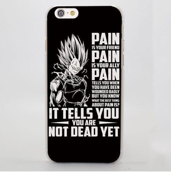 Dragon Ball Majin Vegeta Pain Motivation Quotes Iphone 4 5 6 7 8 X Plus Case Saiyan Stuff