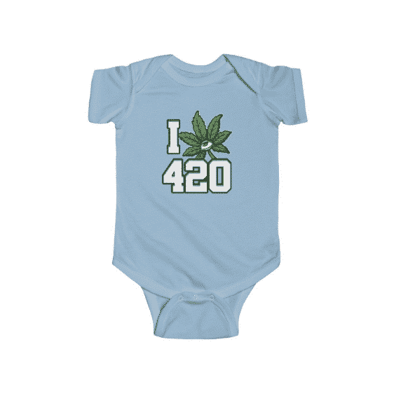 I Love 420 Graphic Text Cool Weed Marijuana Infant Onesie